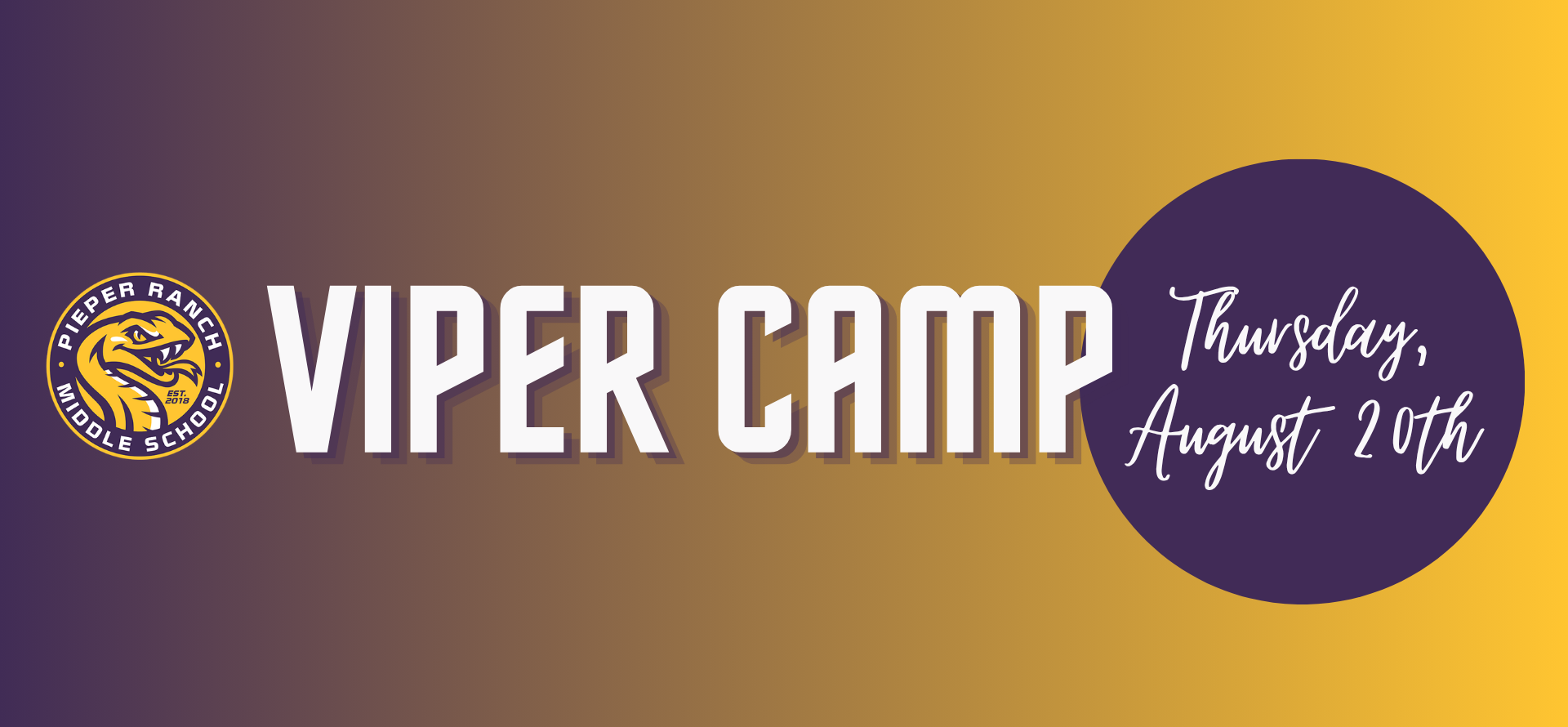 Text promoting Viper Camp on August 20th for a middle school.