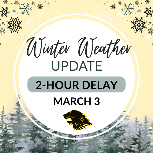 Winter Weather Update - 2 Hour Delay - March 3
