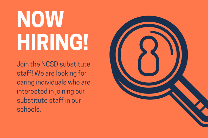 Orange background with now hiring - Join the NCSD substitute staff! We are looking for caring individuals who are interested in joining our substitute staff in our schools.