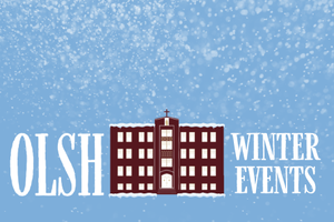 blue background with snowy sky and OLSH building graphic with text OLSH Winter Events