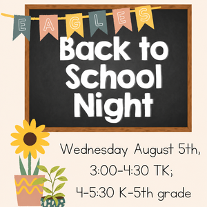 Back to school night, August 5th at 4pm