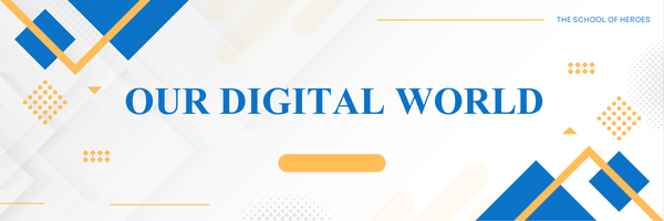 Our Digital World