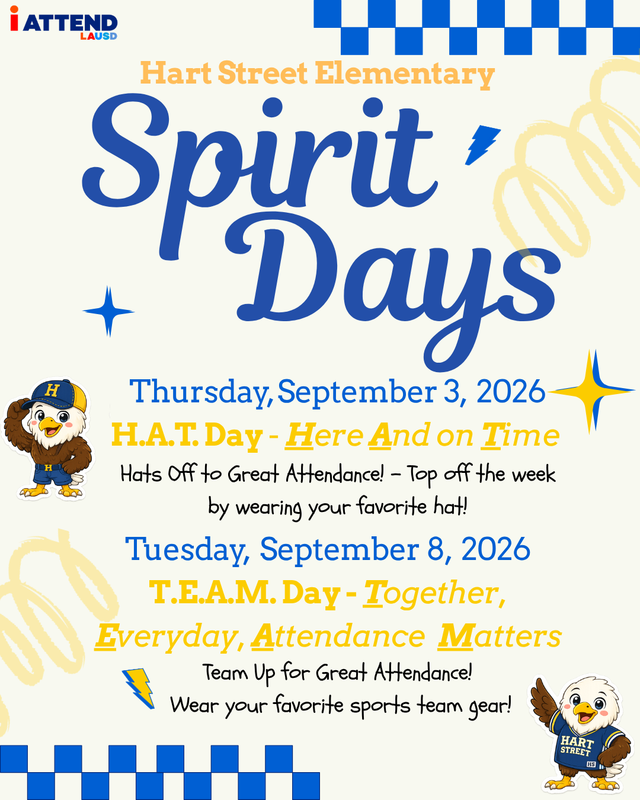 Let’s show up and show our Hart Street spirit!