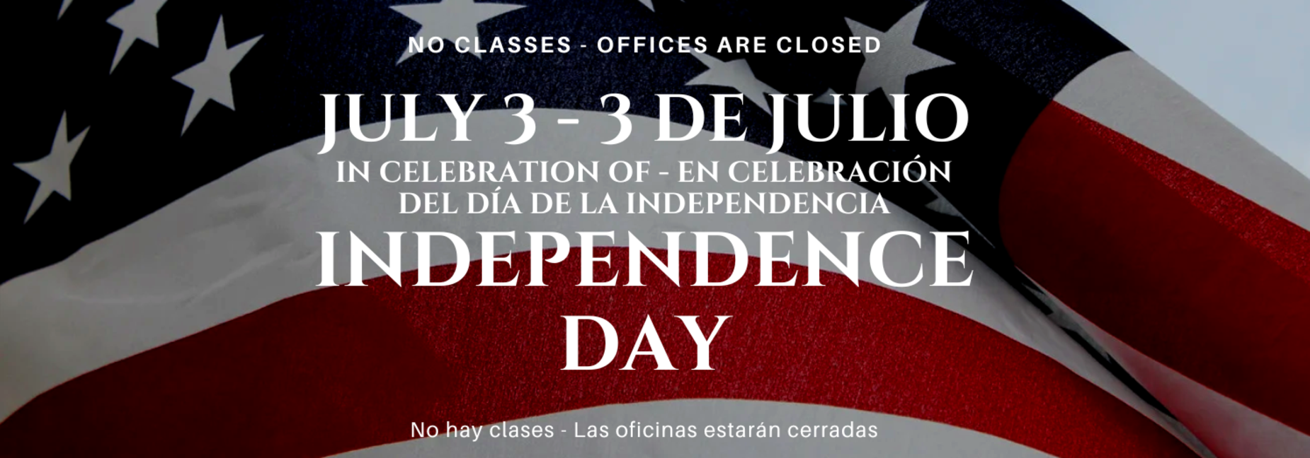 Graphic announcing closure of offices for Independence Day