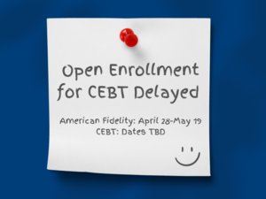 Sticky note with text: "Open Enrollment for CEBT Delayed" and a smiley face, pinned to a blue background.