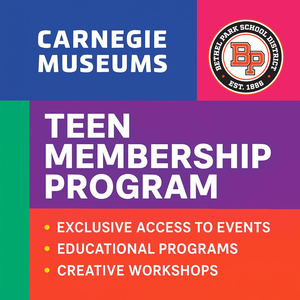 Carnegie Museums Teen Membership Program