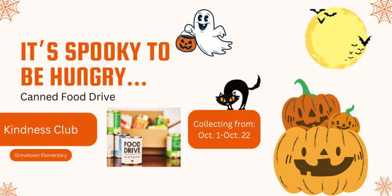 It's Spooky to Be Hungry Canned Food Drive - Donate now through October 22.