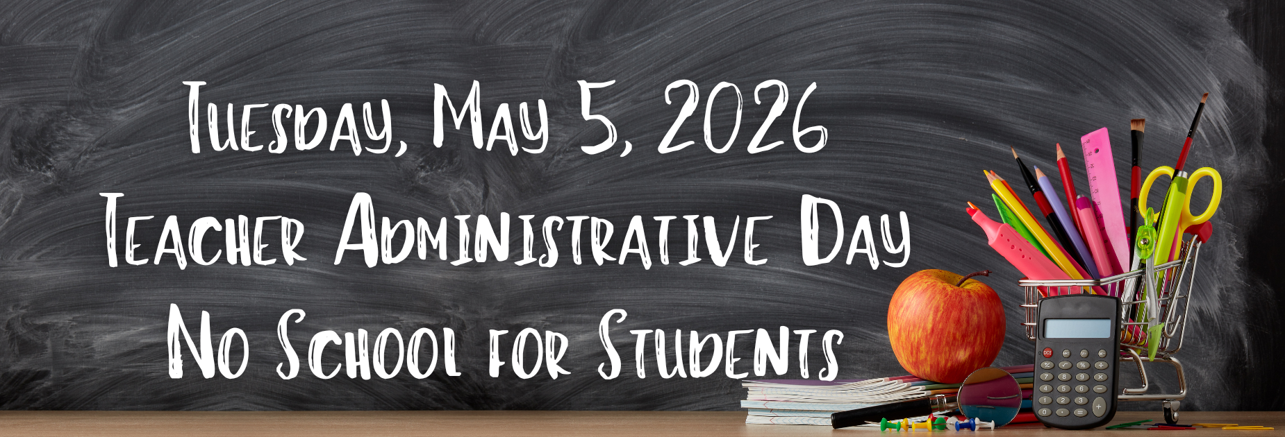 No school on Tuesday, May 5th