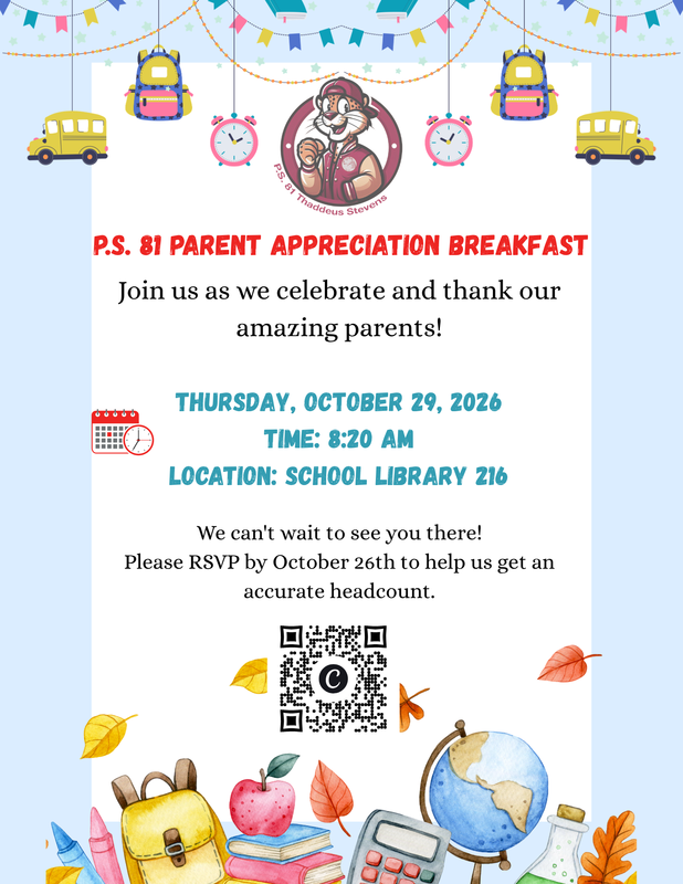 P.S. 81 Parent Appreciation Breakfast flyer. Thursday, October 29th, 2026 at 8:20am.