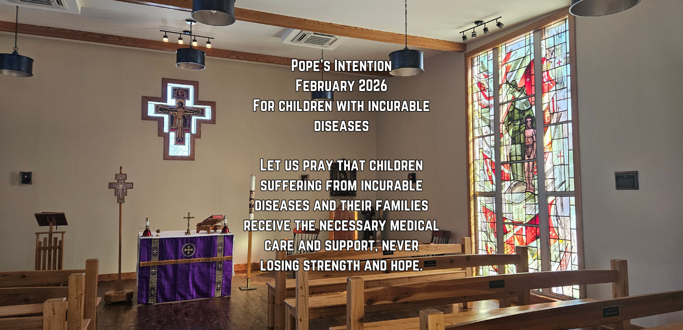 Pope's Intention for February 2026 For Children with Incurable Diseases on photo of the chapel
