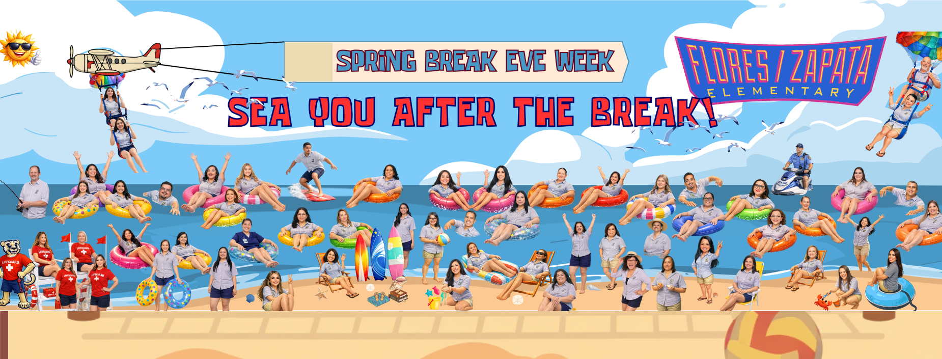 Flores/Zapata Elementary
Spring Break Week
Sea You After The Break
Banner