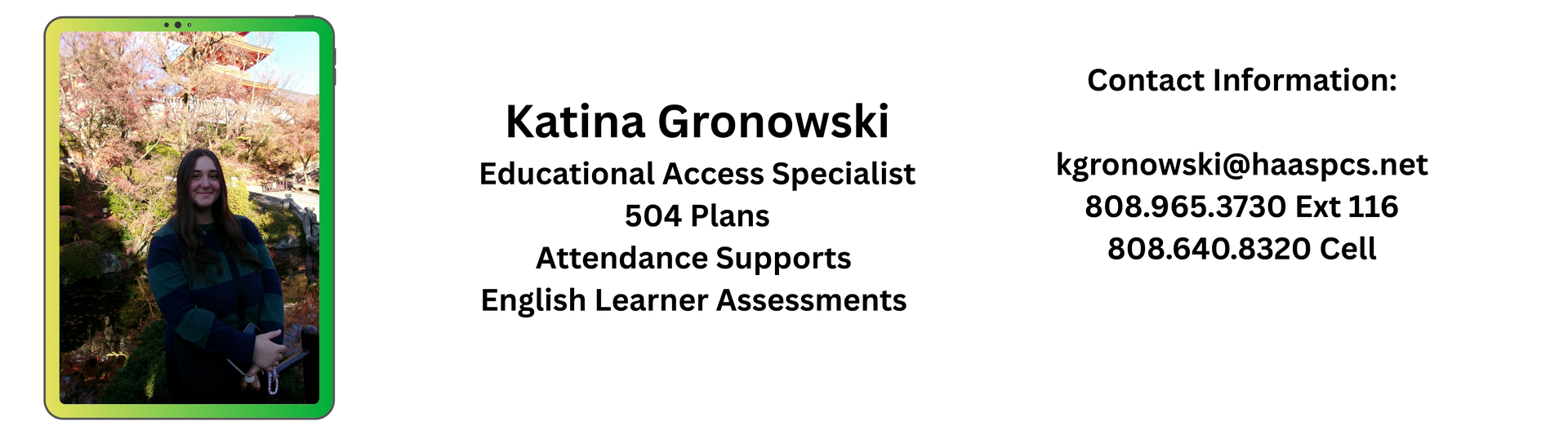 Katina Gronowski Educational Access Specialist