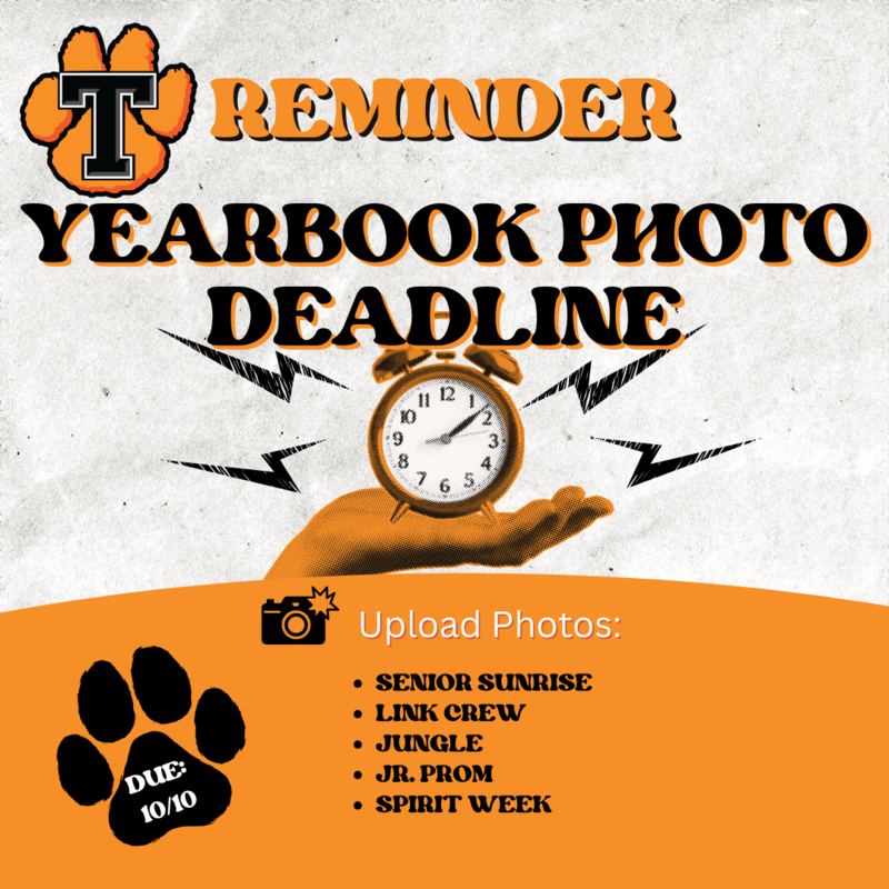Reminder image for yearbook photo deadlines. The image features a tiger paw print logo with a "T" and the text "REMINDER YEARBOOK PHOTO DEADLINE" in a distressed, bold font. Below this, a hand holds an alarm clock, with lightning bolt graphics on either side. At the bottom, a camera icon and the text "Upload Photos:" are followed by a bulleted list: "SENIOR SUNRISE", "LINK CREW", "JUNGLE", "JR. PROM", "SPIRIT WEEK". A paw print in the bottom left corner has "DUE: 10/10" written on it. The background has a textured, paper-like appearance in off-white and orange.
