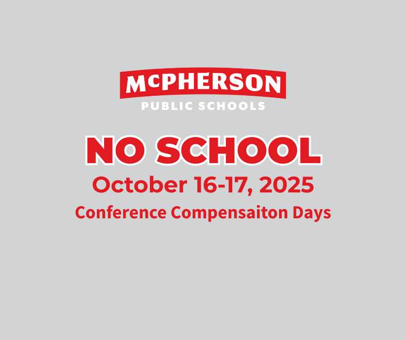 No School - Thursday, October 16 and Friday, October 17, 2025
