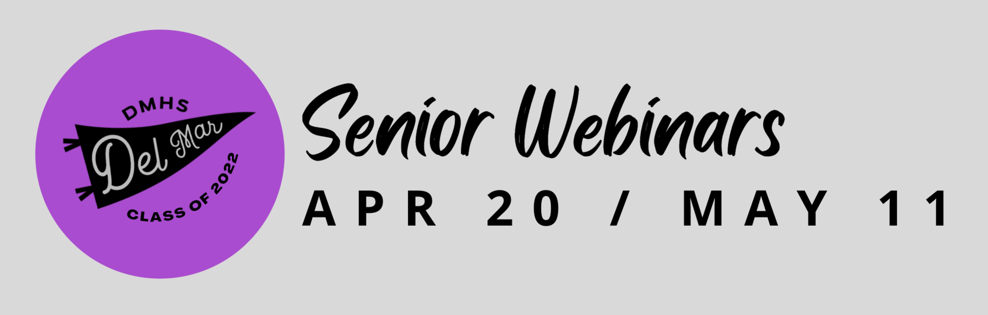 senior webinars on april 20 and may 11