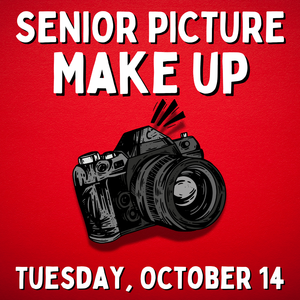 red background with camera graphic and white text stating that Senior Picture Makeup day is scheduled for Tuesday, October 14.