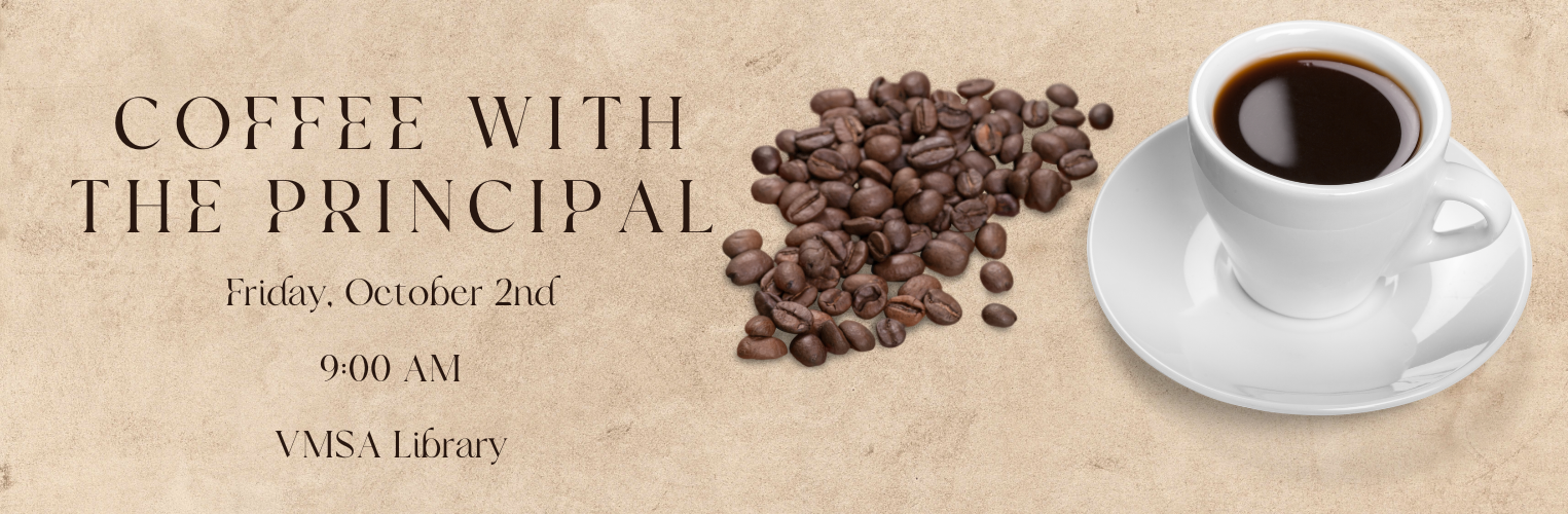 Coffee with the principal