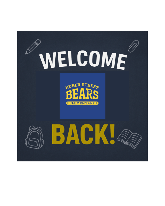 2025-2026 Huber Street Welcome Back!