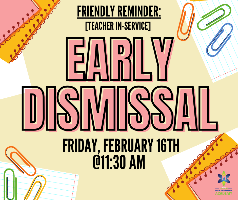 Early Dismissal: Friday, February 16th