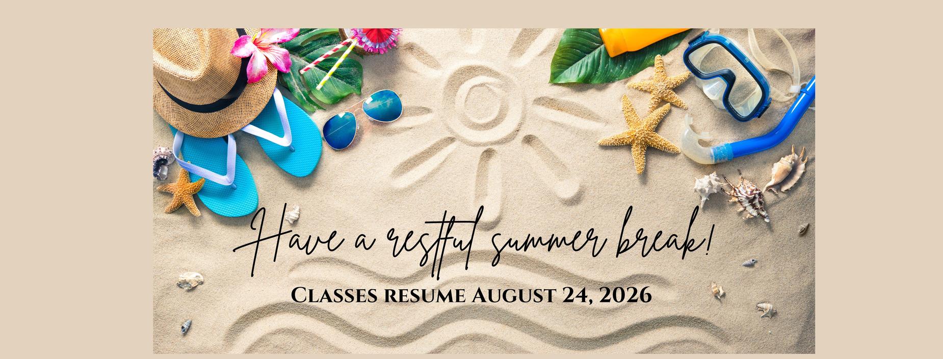 Have a restful summer!