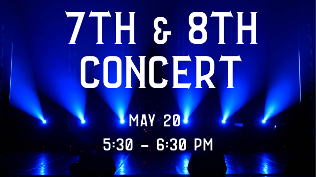 7th &8th Grade Concert