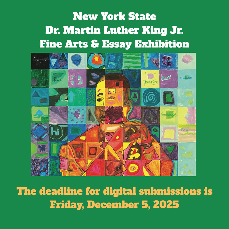 2026 NYS Dr. Martin Luther King Jr. Fine Arts and Essay Exhibition