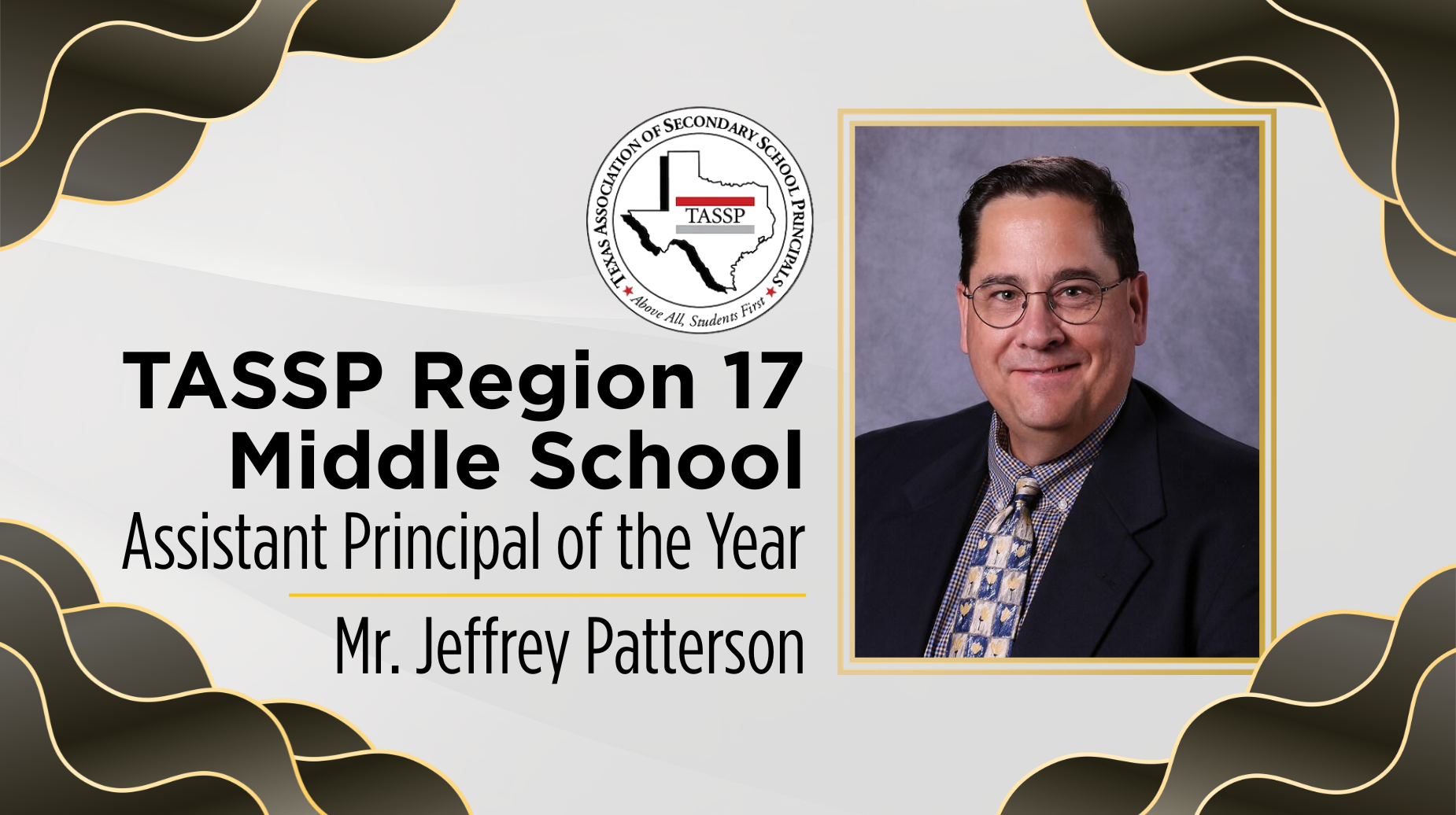 Mr. Jeffrey Patterson Named TASSP Region 17 Middle School Assistant Principal of the Year