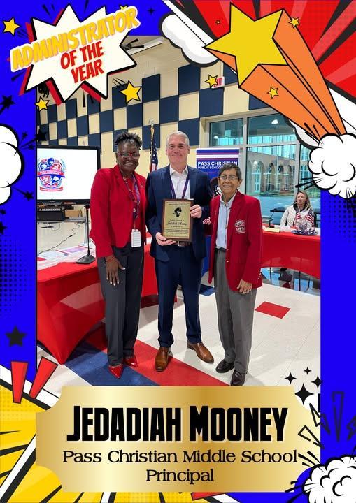 Congratulations to the Pass Christian Public School District Administrator of the Year!
