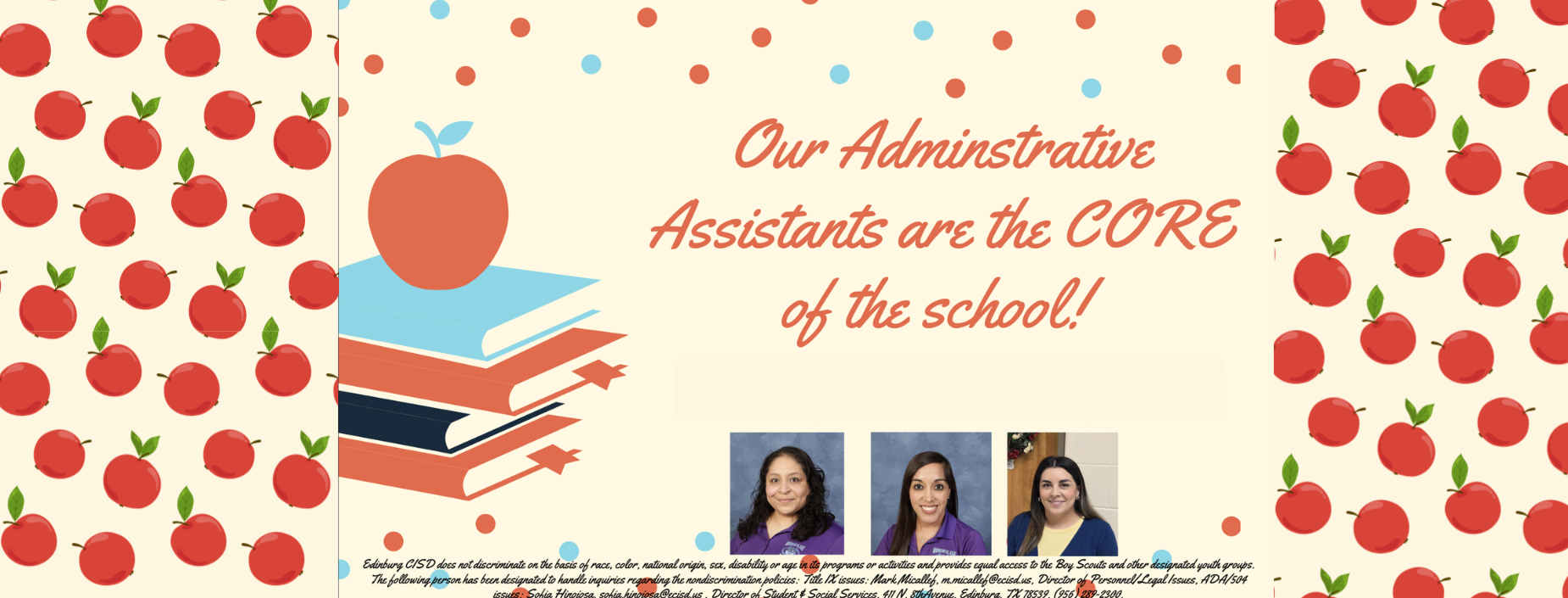 Our Administrative Assistants are the CORE of the School!