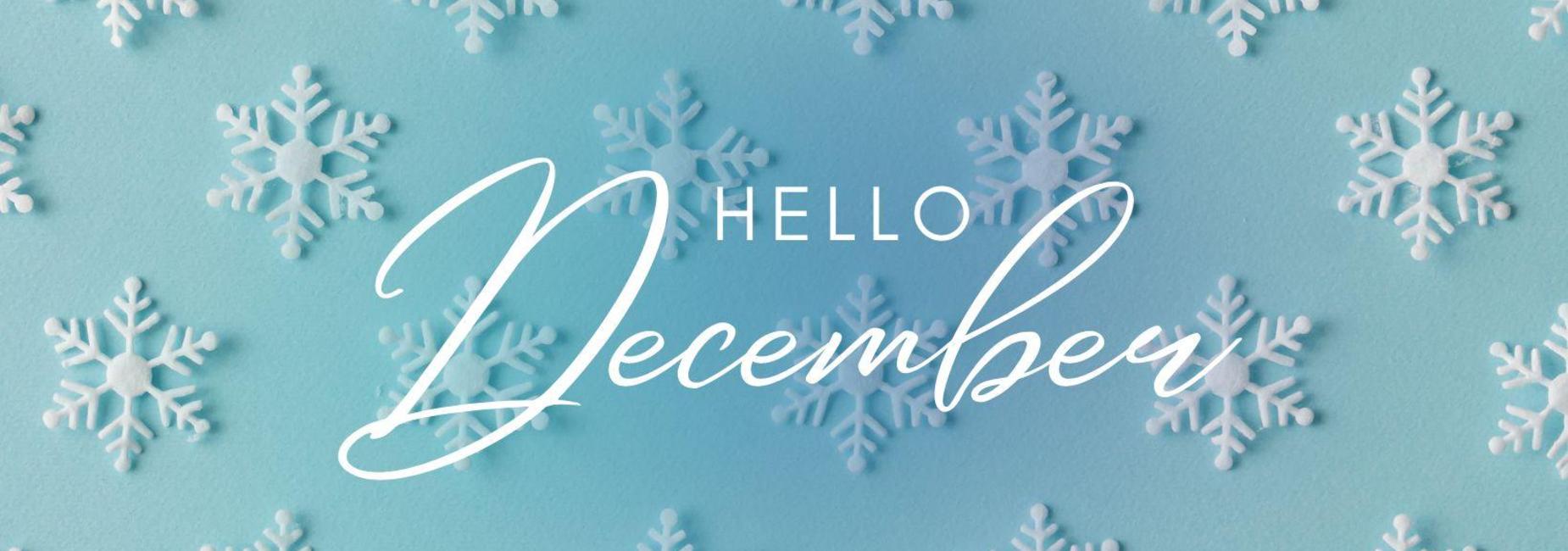 hello december
