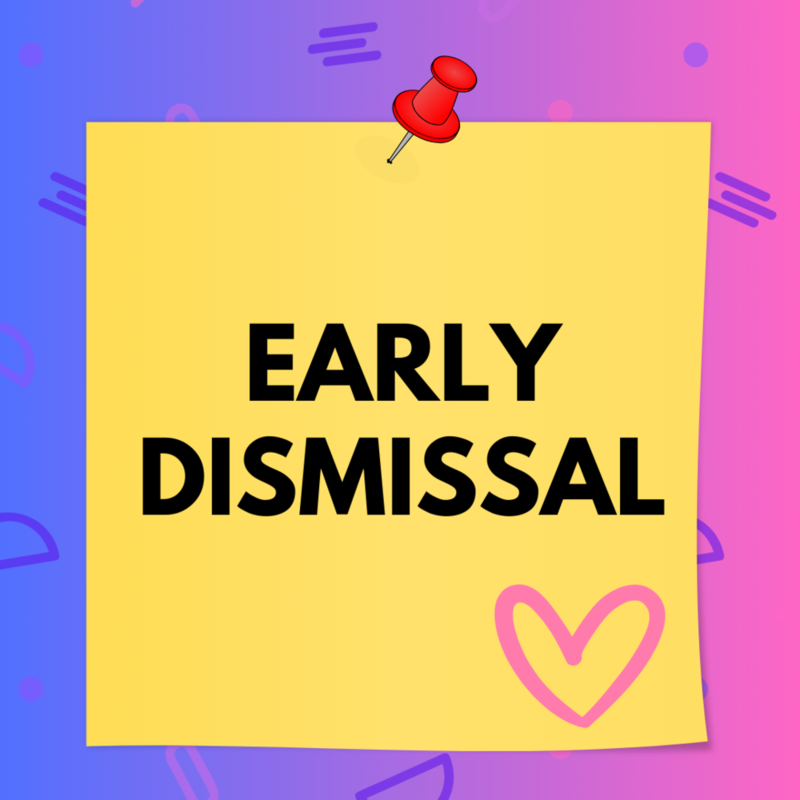 Early Dismissal-Wednesday, September 3