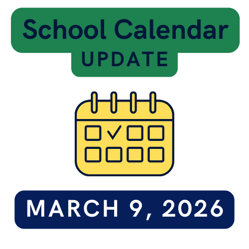 School Calendar Update - March 9, 2026