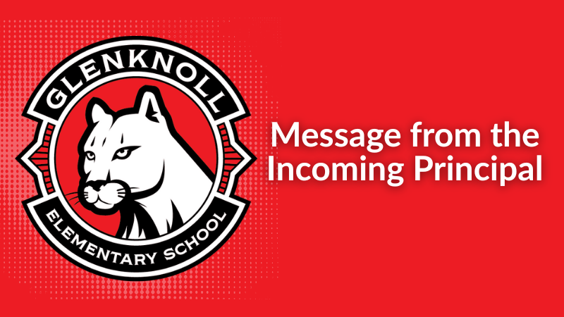 Message from the Incoming Principal of Glenknoll