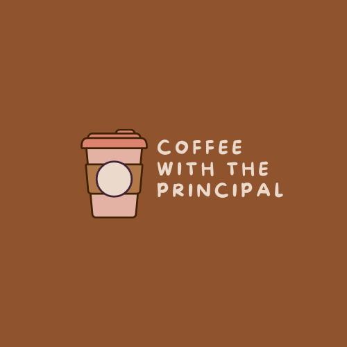 Coffee with the Principal (Recording):  September 29, 2022