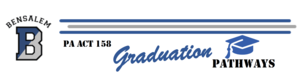 Bensalem B Logo with PA Act 158 Graduation Pathways with Graduation Cap Clipart