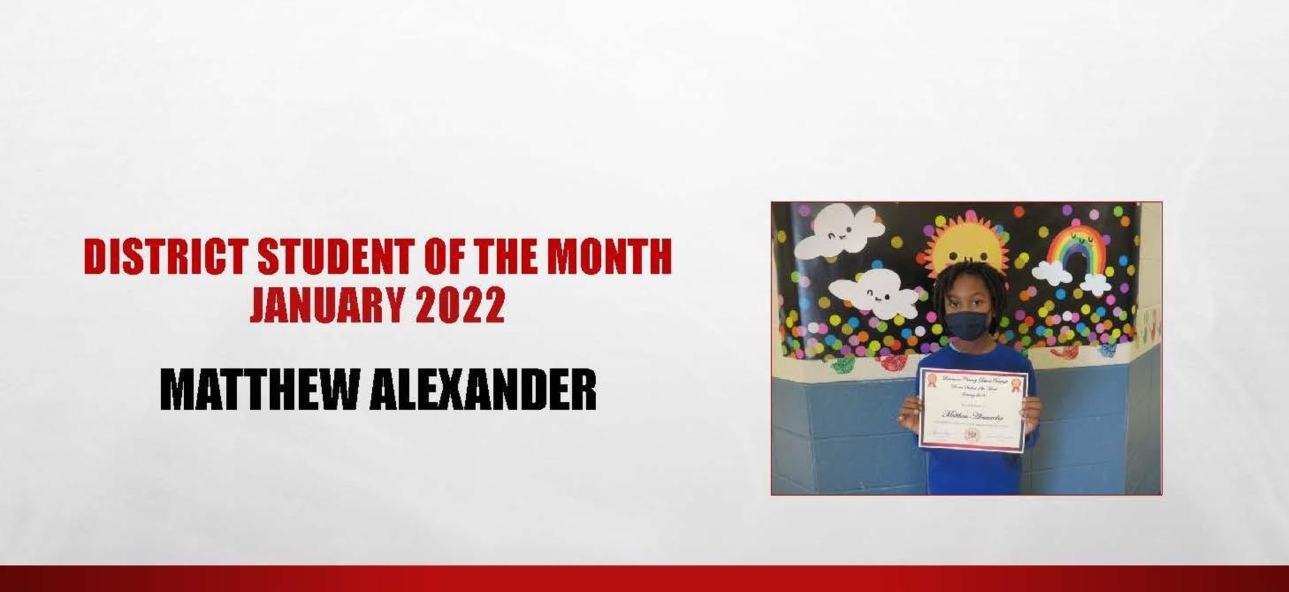 District Student of the Month January 2022 Matthew Alexander