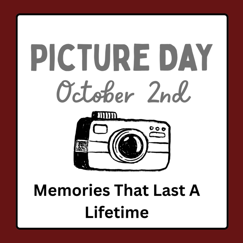 Picture Day October 2nd come ready to smile!