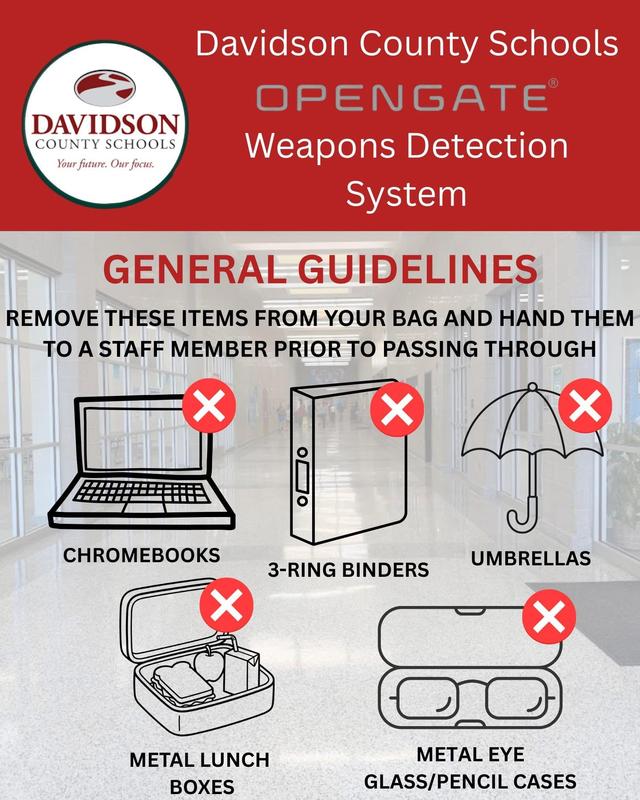 Beginning Tuesday, April 21st, the OpenGate Weapons Detection System will be used at North Davidson Middle School to screen for prohibited items as students and visitors enter our facilities.
