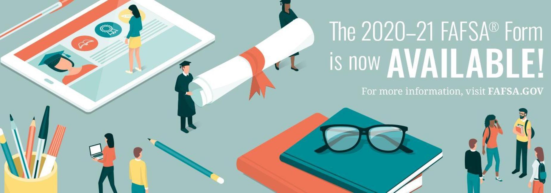 graphic explaining the FAFSA application is now available