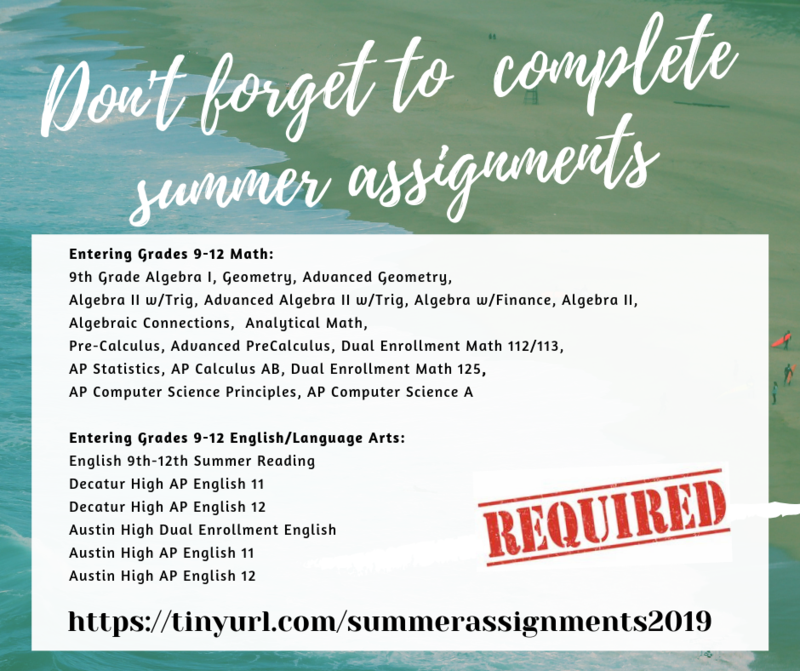reminder that everyone has summer assignments