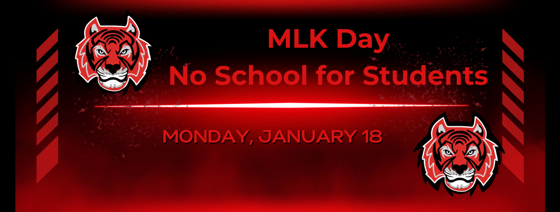 MLK Day announcement with a tiger logo and red background.