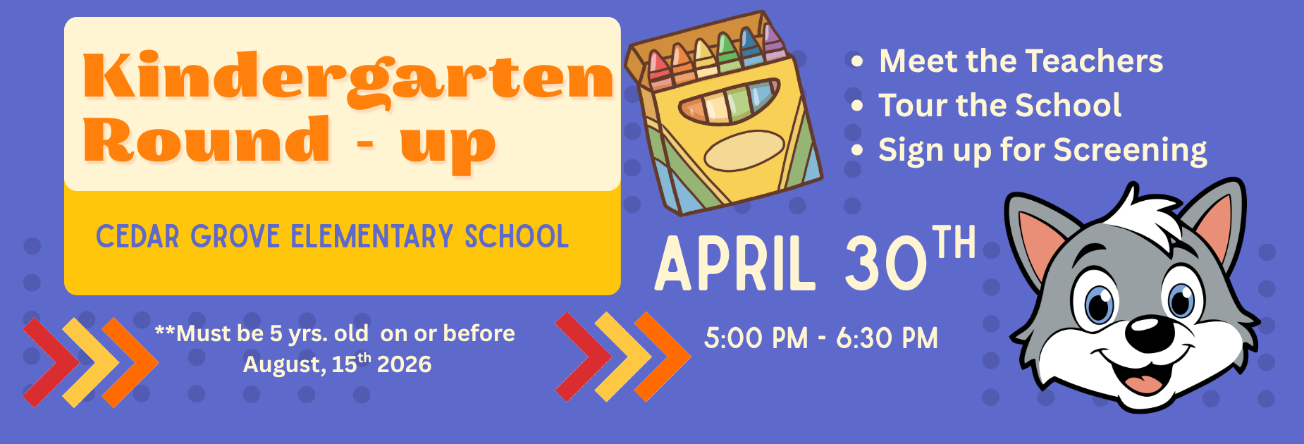 Kindergarten Round up April 30th 5:00 - 6:30