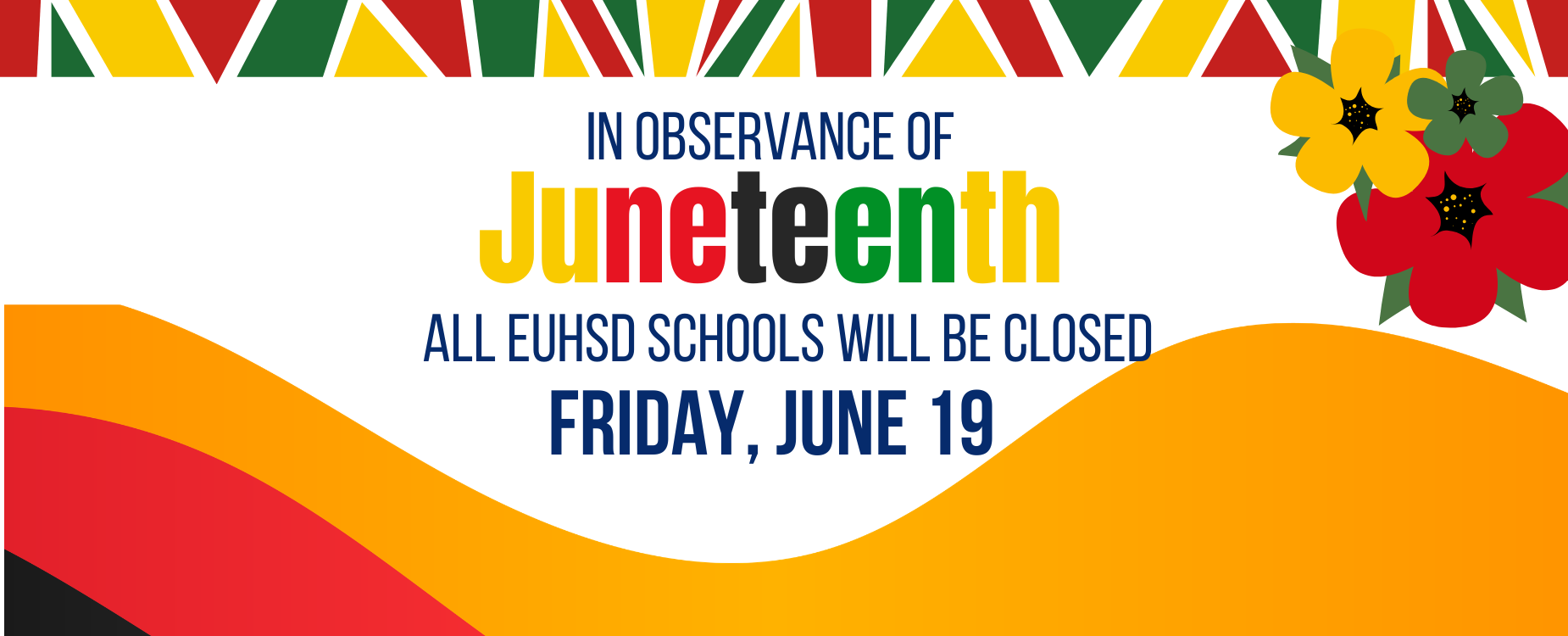 Colorful celebration banner for Juneteenth with floral elements and closure announcement.