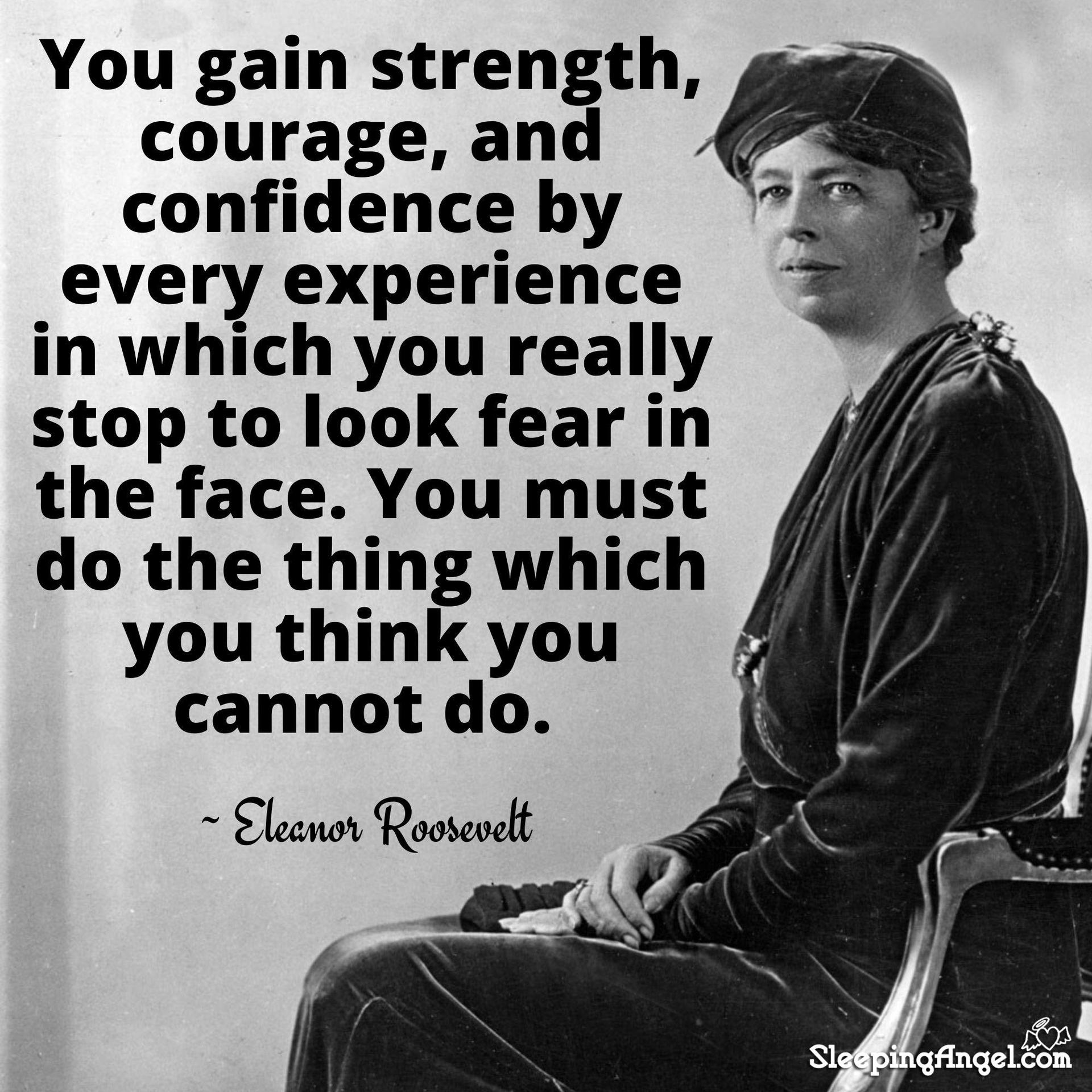 gain strength and courage