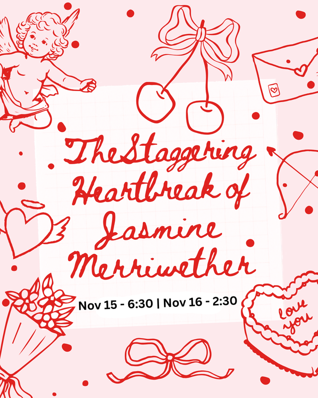 The Staffering Heartbreak of Jasmine Merriwether play performance flyer