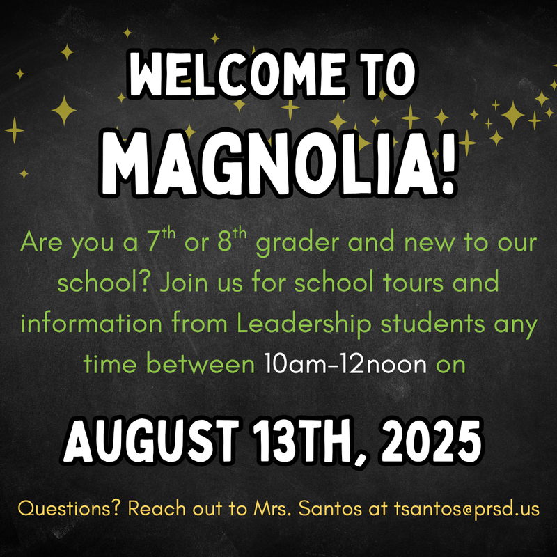 New to Magnolia (7th & 8th) orientation 2025