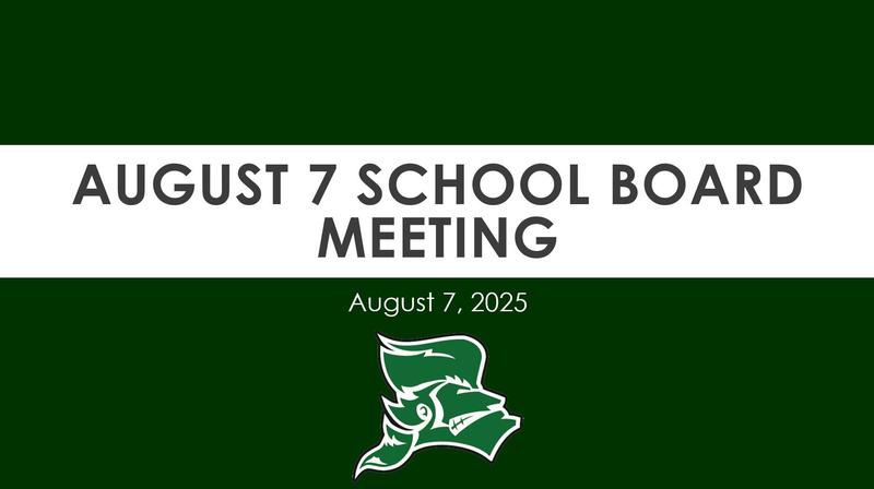 August 7 Board Meeting