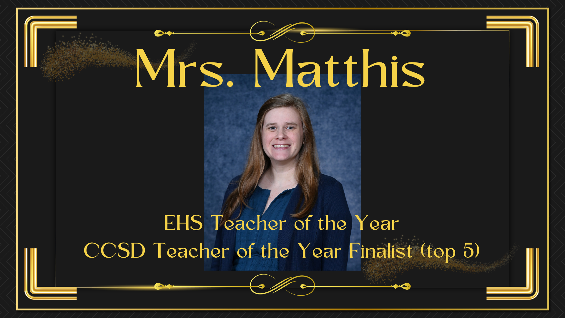 A formal portrait of Mrs. Matthis, an award-winning teacher, with accolades displayed.