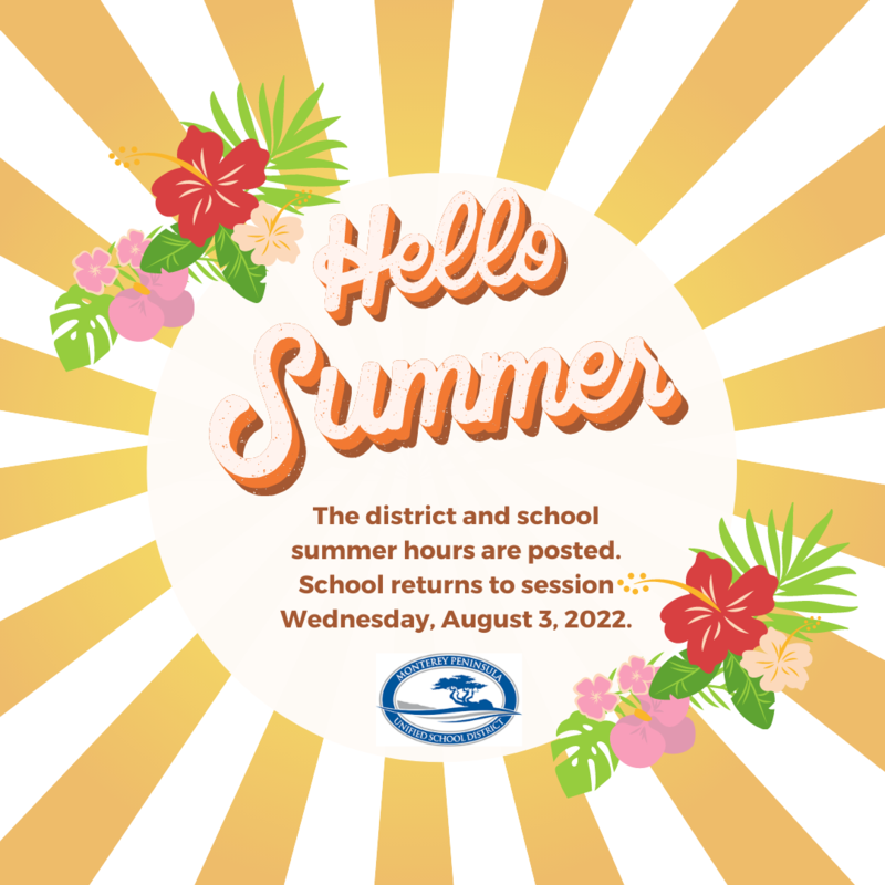 Monte Vista Summer Hours Monterey Peninsula Unified School District
