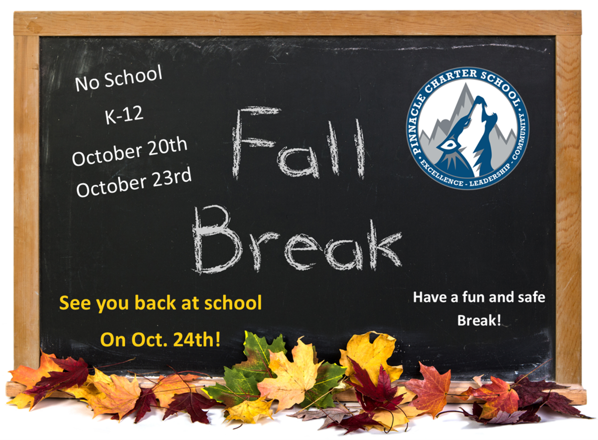 Fall Break No School K 12 Pinnacle Charter School Fall Break No School K 12 Pinnacle Charter School
